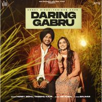 Daring Gabru Honey Sidhu mp3 song ringtone, Daring Gabru Honey Sidhu Ringtone Download - DjPunjab.Com.Mx