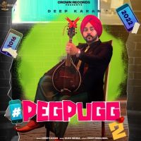 Peg Pugg 2 Deep Karan mp3 song ringtone, Peg Pugg 2 Deep Karan Ringtone Download - DjPunjab.Com.Mx