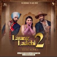 Laung Laachi 2 Simran Bhardwaj mp3 song ringtone, Laung Laachi 2 Simran Bhardwaj Ringtone Download - DjPunjab.Com.Mx