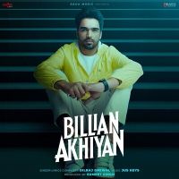 Billian Akhiyan Dilraj Grewal mp3 song ringtone, Billian Akhiyan Dilraj Grewal Ringtone Download - DjPunjab.Com.Mx