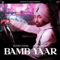 Bamb Yaar Bunny Johal mp3 song ringtone, Bamb Yaar Bunny Johal Ringtone Download - DjPunjab.Com.Mx