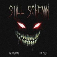 Still Schemin Big Boi Deep mp3 song ringtone, Still Schemin Big Boi Deep Ringtone Download - DjPunjab.Com.Mx