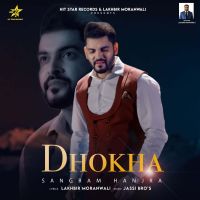 Dhokha Sangram Hanjra mp3 song ringtone, Dhokha Sangram Hanjra Ringtone Download - DjPunjab.Com.Mx