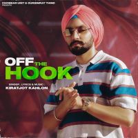 Jugat Kiratjot Kahlon mp3 song ringtone, Off The Hook Kiratjot Kahlon Ringtone Download - DjPunjab.Com.Mx