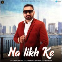 Na Likh Ke Nachhatar Gill mp3 song ringtone, Na Likh Ke Nachhatar Gill Ringtone Download - DjPunjab.Com.Mx