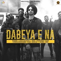 Dabeya E Na Lakhi Ghuman mp3 song ringtone, Dabeya E Na Lakhi Ghuman Ringtone Download - DjPunjab.Com.Mx