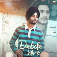 Dabda Kithe C Rabaab Sandhu mp3 song ringtone, Dabda Kithe C Rabaab Sandhu Ringtone Download - DjPunjab.Com.Mx
