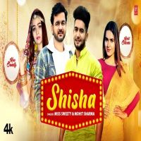 Shisha Mohit Sharma, Miss Sweety mp3 song ringtone, Shisha Mohit Sharma, Miss Sweety Ringtone Download - DjPunjab.Com.Mx