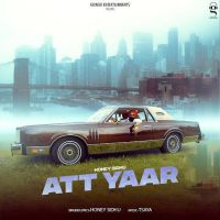 Att Yaar Honey Sidhu mp3 song ringtone, Att Yaar Honey Sidhu Ringtone Download - DjPunjab.Com.Mx