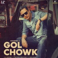 Gol Chowk Hustinder, Gurlez Akhtar mp3 song ringtone, Gol Chowk Hustinder, Gurlez Akhtar Ringtone Download - DjPunjab.Com.Mx
