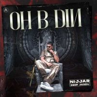 Oh B Din Nijjar mp3 song ringtone, Oh B Din Nijjar Ringtone Download - DjPunjab.Com.Mx