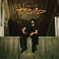 Tasalli G Sidhu mp3 song ringtone, Folk n Trap - EP G Sidhu Ringtone Download - DjPunjab.Com.Mx