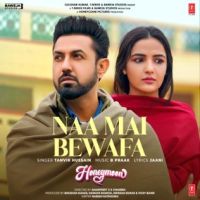 Naa Mai Bewafa Tanvir Hussain mp3 song ringtone, Naa Mai Bewafa (Honeymoon) Tanvir Hussain Ringtone Download - DjPunjab.Com.Mx