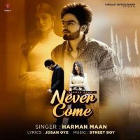 Never Come Harman Mann mp3 song ringtone, Never Come Harman Mann Ringtone Download - DjPunjab.Com.Mx