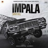 Impala Sukh Gill mp3 song ringtone, Impala Sukh Gill Ringtone Download - DjPunjab.Com.Mx