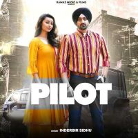 Pilot Inderbir Sidhu, Deepak Dhillon mp3 song ringtone, Pilot Inderbir Sidhu, Deepak Dhillon Ringtone Download - DjPunjab.Com.Mx