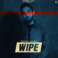 Wipe Sukhpal Channi mp3 song ringtone, Wipe Sukhpal Channi Ringtone Download - DjPunjab.Com.Mx