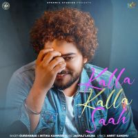 Kalla Kalla Saah Gurshabad mp3 song ringtone, Kalla Kalla Saah Gurshabad Ringtone Download - DjPunjab.Com.Mx
