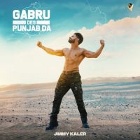 Gabru Des Punjab Da Jimmy Kaler mp3 song ringtone, Gabru Des Punjab Da Jimmy Kaler Ringtone Download - DjPunjab.Com.Mx