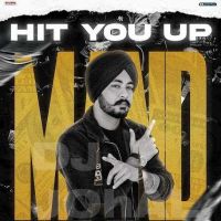 Hit You Up Mand mp3 song ringtone, Hit You Up Mand Ringtone Download - DjPunjab.Com.Mx