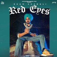 Red Eyes Ekam Chanoli mp3 song ringtone, Red Eyes Ekam Chanoli Ringtone Download - DjPunjab.Com.Mx