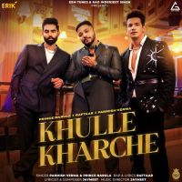 Khulle Kharche Prince Narula, Parmish Verma mp3 song ringtone, Khulle Kharche Prince Narula, Parmish Verma Ringtone Download - DjPunjab.Com.Mx