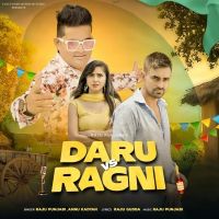 Daru Vs Ragni Raju Punjabi, Annu Kadyan mp3 song ringtone, Daru Vs Ragni Raju Punjabi, Annu Kadyan Ringtone Download - DjPunjab.Com.Mx