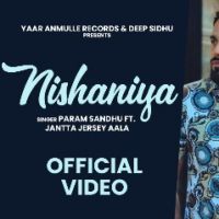 Nishaniya Param Sandhu mp3 song ringtone, Nishaniya Param Sandhu Ringtone Download - DjPunjab.Com.Mx