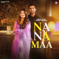 Na Na Maa Joban Sandhu mp3 song ringtone, Na Na Maa Joban Sandhu Ringtone Download - DjPunjab.Com.Mx