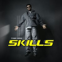 Skills Tyson Sidhu mp3 song ringtone, Skills Tyson Sidhu Ringtone Download - DjPunjab.Com.Mx