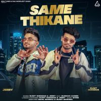 Same Thikane Sumit Goswami, Jerry mp3 song ringtone, Same Thikane Sumit Goswami, Jerry Ringtone Download - DjPunjab.Com.Mx