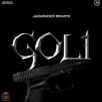 Goli Jaswinder Brar mp3 song ringtone, Goli Jaswinder Brar Ringtone Download - DjPunjab.Com.Mx