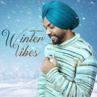 Download Winter Vibes Satbir Aujla full mp3 album