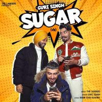Sugar Guri Singh mp3 song ringtone, Sugar Guri Singh Ringtone Download - DjPunjab.Com.Mx