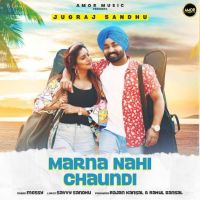Marna Nahi Chaundi Jugraj Sandhu mp3 song ringtone, Marna Nahi Chaundi Jugraj Sandhu Ringtone Download - DjPunjab.Com.Mx