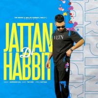 Jattan Di Habbit Harpinder Gill mp3 song ringtone, Jattan Di Habbit Harpinder Gill Ringtone Download - DjPunjab.Com.Mx