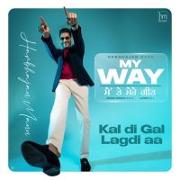 Kal Di Gal Lagdi Aa Harbhajan Mann mp3 song ringtone, Kal Di Gal Lagdi Aa Harbhajan Mann Ringtone Download - DjPunjab.Com.Mx