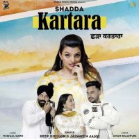 Shadda Kartara Deep Dhillon, Jaismeen Jassi mp3 song ringtone, Shadda Kartara Deep Dhillon, Jaismeen Jassi Ringtone Download - DjPunjab.Com.Mx
