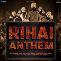 Rihai Anthem Jassi X, Manjeet Singh Sohi, Satkar Sandhu, Prince Deep mp3 song ringtone, Rihai Anthem Jassi X, Manjeet Singh Sohi, Satkar Sandhu, Prince Deep Ringtone Download - DjPunjab.Com.Mx