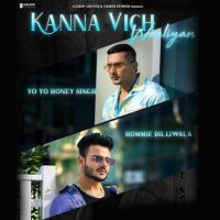 Kanna Vich Waaliyan Yo Yo Honey Singh, Hommie Dilliwala mp3 song ringtone, Kanna Vich Waaliyan Yo Yo Honey Singh, Hommie Dilliwala Ringtone Download - DjPunjab.Com.Mx