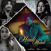 Hauli Hauli Inderjit Nikku mp3 song ringtone, Hauli Hauli Inderjit Nikku Ringtone Download - DjPunjab.Com.Mx