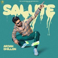 Salute Arjan Dhillon mp3 song ringtone, Salute Arjan Dhillon Ringtone Download - DjPunjab.Com.Mx