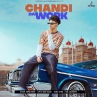 Chandi Da Work Ashu Sidhu mp3 song ringtone, Chandi Da Work Ashu Sidhu Ringtone Download - DjPunjab.Com.Mx