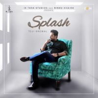 Splash Teji Grewal mp3 song ringtone, Splash Teji Grewal Ringtone Download - DjPunjab.Com.Mx