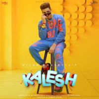 Kalesh Diler Kharkiya mp3 song ringtone, Kalesh Diler Kharkiya Ringtone Download - DjPunjab.Com.Mx