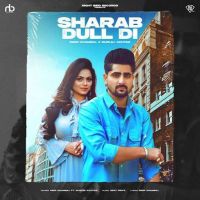 Sharab Dull Di Deep Chambal mp3 song ringtone, Sharab Dull Di Deep Chambal Ringtone Download - DjPunjab.Com.Mx