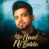 Kise Naal Ni Bolda Arjan Dhillon mp3 song ringtone, Kise Naal Ni Bolda Arjan Dhillon Ringtone Download - DjPunjab.Com.Mx