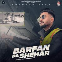 Barfan Da Shehar Sukhman Heer mp3 song ringtone, Barfan Da Shehar Sukhman Heer Ringtone Download - DjPunjab.Com.Mx