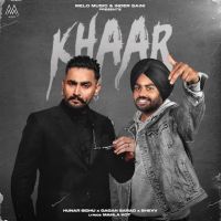 Khaar Hunar Sidhu, Gagan Sarao mp3 song ringtone, Khaar Hunar Sidhu, Gagan Sarao Ringtone Download - DjPunjab.Com.Mx