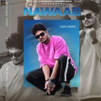 Nawaab Guri Sarao mp3 song ringtone, Nawaab Guri Sarao Ringtone Download - DjPunjab.Com.Mx